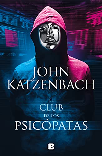 El club de los psicópatas (La Trama) von B, EDITORIAL